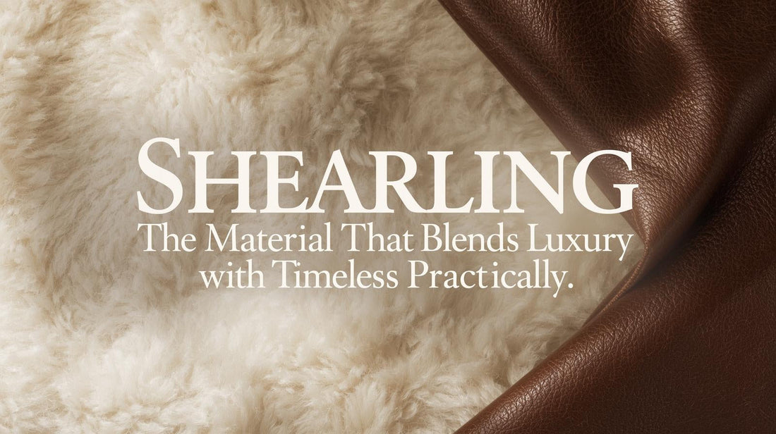 Shearling: The Material That Blends Luxury with Timeless Practicality
